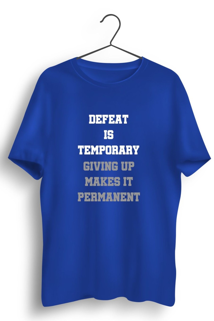 Men Styched | Defeat Is Temporary Graphic Printed Blue Tshirt