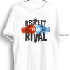 Men Styched | Respect Your Rival Graphic Printed White Tshirt