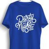 Men Styched | Party All Night Graphic Printed Blue Tshirt