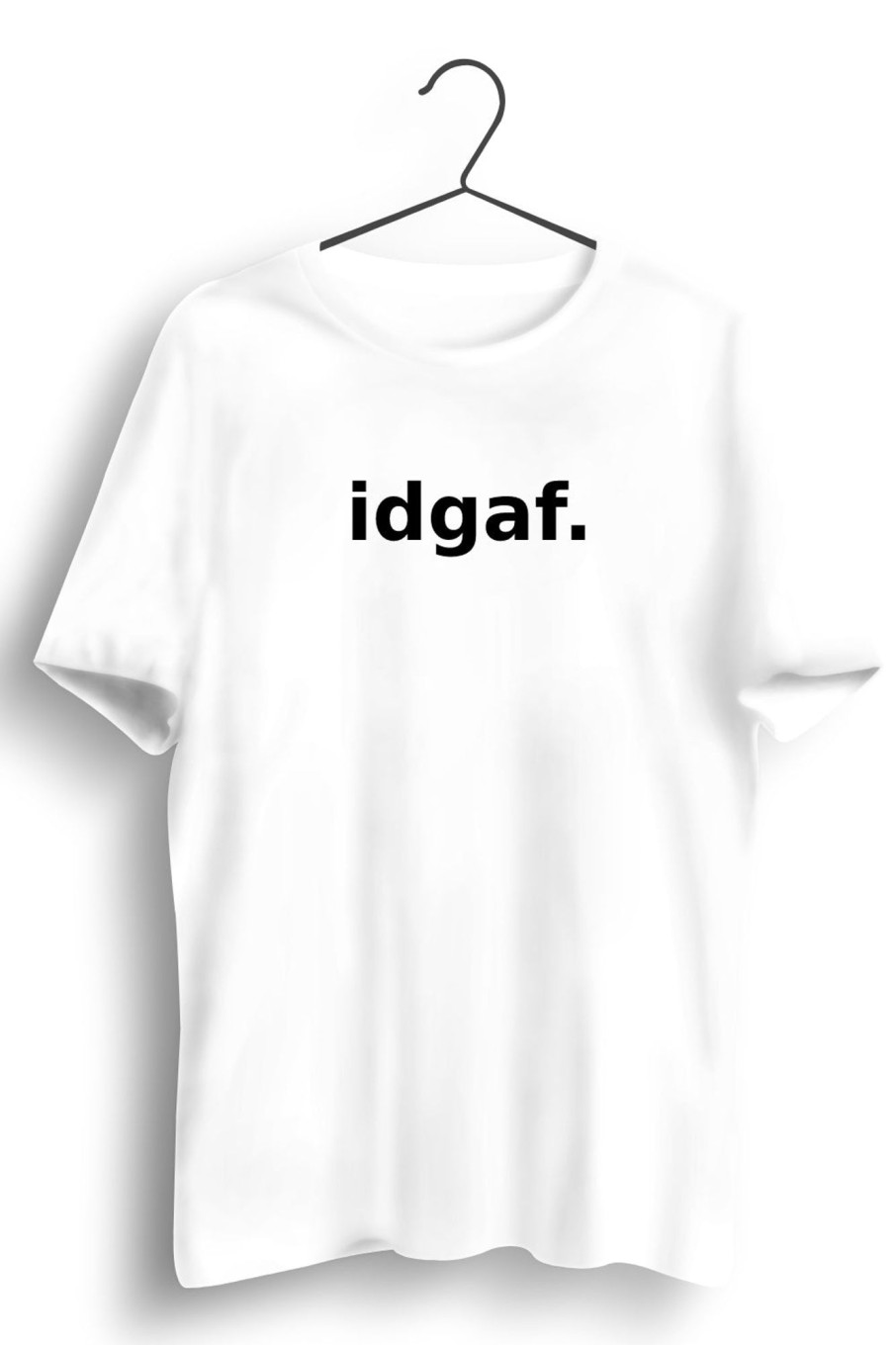 Men Styched | Idgaf Printed White Tshirt