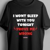 Men Styched Fashion | I Wont Sleep With You Tonight - Prove Me Wrong