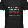 Men Styched Fashion | Don'T Read The Next Line - Quirky Graphic T-Shirt Black Color