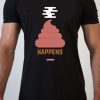 Men Styched Fashion | Shit Happens - Quirky Graphic T-Shirt Black Color