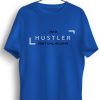 Men Styched | Hustler Graphic Printed Blue Tshirt